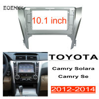 Honxun 10.1นิ้ว ชุดติดตั้งบนบอร์ด หน้ากากวิทยุ 2din android กรอบวิทยุ สำหรับ TOYOTA CAMRY 2012-2014