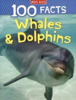 Whale and dolphin themed popular science picture book 100 facts whales &amp; dolphins 100 facts series childrens Encyclopedia of Popular Science Encyclopedia English picture book imported in original English