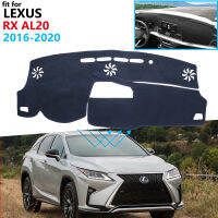 ฝาปิดแผงควบคุมแผ่นป้องกันสำหรับ Lexus Rx 2016 ~ 2020 Al20อุปกรณ์เสริมรถยนต์ Dash Board Sunshade พรม Rx200t Rx350 Rx450h 350