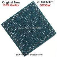 GL82HM175 SR30W BGA Chipset  100% New IBUW