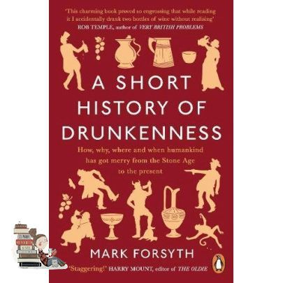 New ! SHORT HISTORY OF DRUNKENNESS, A