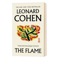 Leonard Cohen Flameภาษาอังกฤษต้นฉบับThe Flame Chinese Modern And Contemporaryบทกวีและวรรณคดีอังกฤษหนังสือภาษาอังกฤษต้นฉบับ