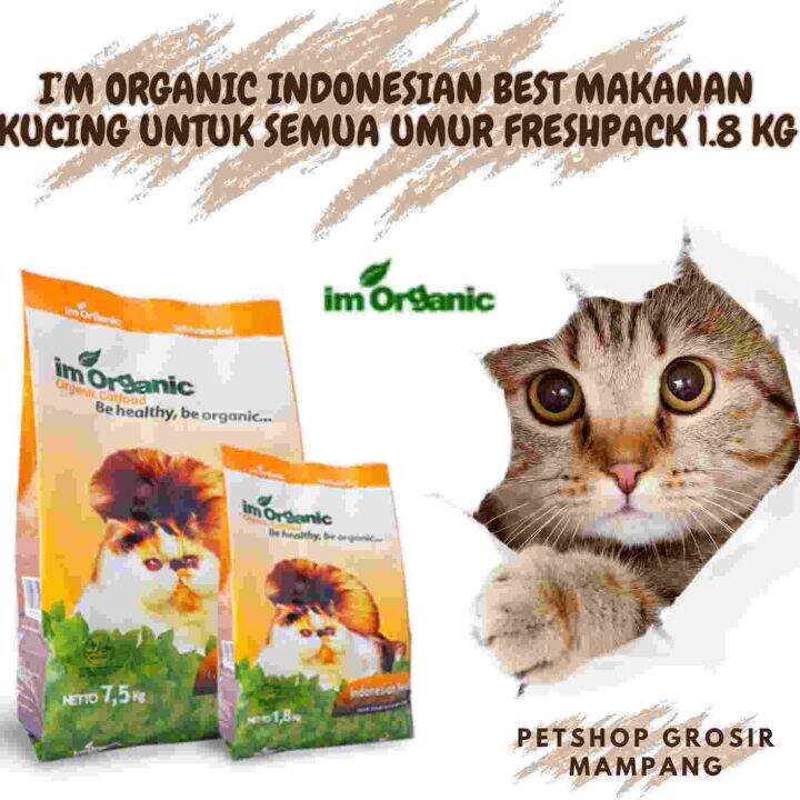 Makanan kucing INDONESIA BEST I'm Organic Cat food All stage 1.8 kg