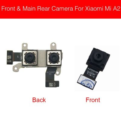กล้องหน้าและหลังเหมาะสำหรับ Xiaomi Mi A2 Mia2 6X ส่วนซ่อมโมดูลด้านหลัง