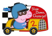 ?Slow Down, George! บรึ๊น! บรึ๊นๆ!