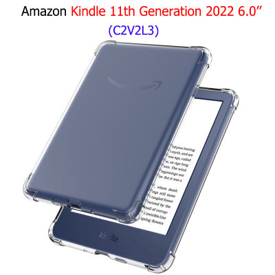 ซิลิโคนใสป้องกันแบบหนา4มุมสำหรับ6.0 "Amazon Kindle พื้นฐาน11th รุ่น2022 C2V2L3 Casing Tablet โต๊ะกันกระแทกฝาครอบหลัง TPU แบบนิ่มสำหรับ Kindle 2022ใหม่ทั้งหมด