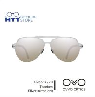 แว่นตากันแดด OVVO 2773 - 70 กรอบแว่นไทเทเนียม เลนส์ Zeiss เบา ทนทาน ไม่ก่อให้เกิดอาการแพ้ Handmade in EU