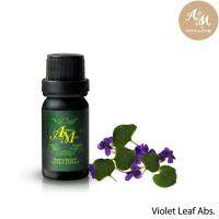 Aroma&amp;More  Violet leaf Absolute น้ำมันหอมระเหยไวโอเลต ลีฟ แอปโซลูท 100% pure  Egypt  5/10/30ML