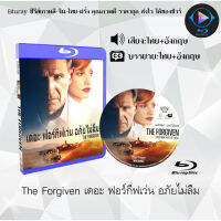 Bluray FullHD 1080p หนังฝรั่ง เรื่อง The Forgiven เดอะ ฟอร์กีฟเว่น อภัยไม่ลืม : 1 แผ่น (เสียงไทย+เสียงอังกฤษ+ซับไทย) ** ไม่สามารถเล่นได้กับเครื่องเล่น DVD **