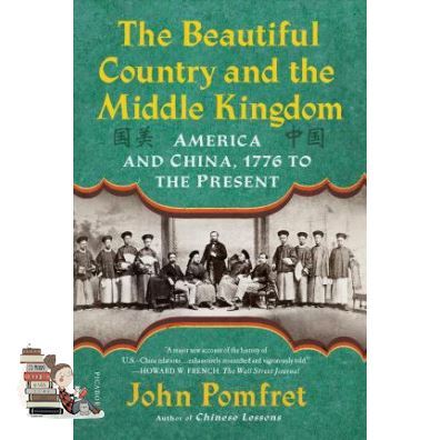 bestseller-beautiful-country-and-the-middle-kingdom-the-american-and-china-1776-to-the-present