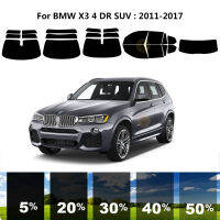 Precut nanoceramics รถ UV window Tint Kit ยานยนต์ฟิล์มหน้าต่างสำหรับ BMW X3 F25 4 DR SUV 2011-2017