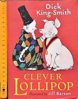 วรรณกรรมเยาวชน ภาษาอังกฤษ อ่านนอกเวลา CLVER LOLLOPOP BY DICK KING-SMITH/สภาพ 85-90%