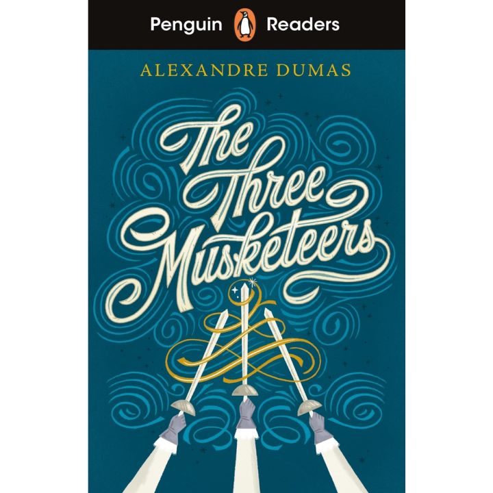your-best-friend-gt-gt-gt-penguin-readers-level-5-the-three-musketeers-elt-graded-reader-by-author-alexandre-dumas