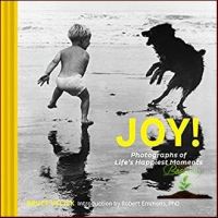 Your best friend Joy! : Photographs of Lifes Happiest Moments [Hardcover]หนังสือภาษาอังกฤษมือ1(New) ส่งจากไทย