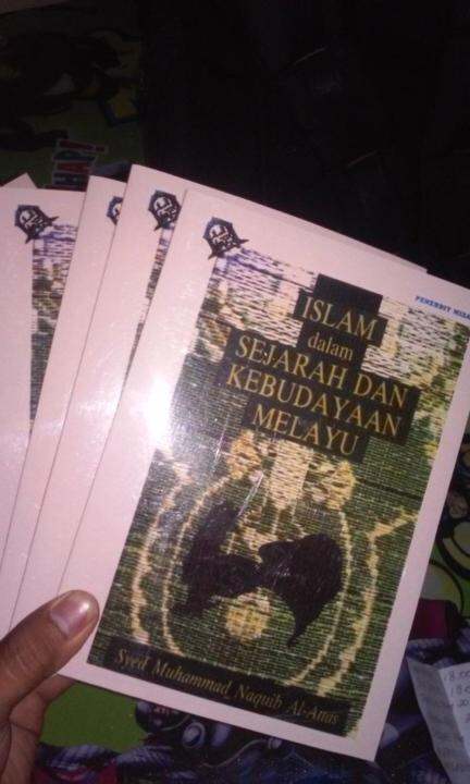 Buku Islam Dalam Sejarah Dan Kebudayaan Melayu Syed Muhammad Naquib