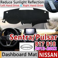 สำหรับนิสสันเซนทราB17 B18 2013 ~ 2022 Pulsar Sylphy Anti-Slip Matแผ่นคลุมแผงหน้าปัดรถยนต์Sunshadeพรมแดชแมทอุปกรณ์เสริมรถยนต์พรม