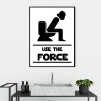 Funny Toilet WC Sign Prints Poster Use the Force Quotes Art Canvas Painting Wall Pictures Bathroom Humor Science Fiction Decor Party  Games Crafts