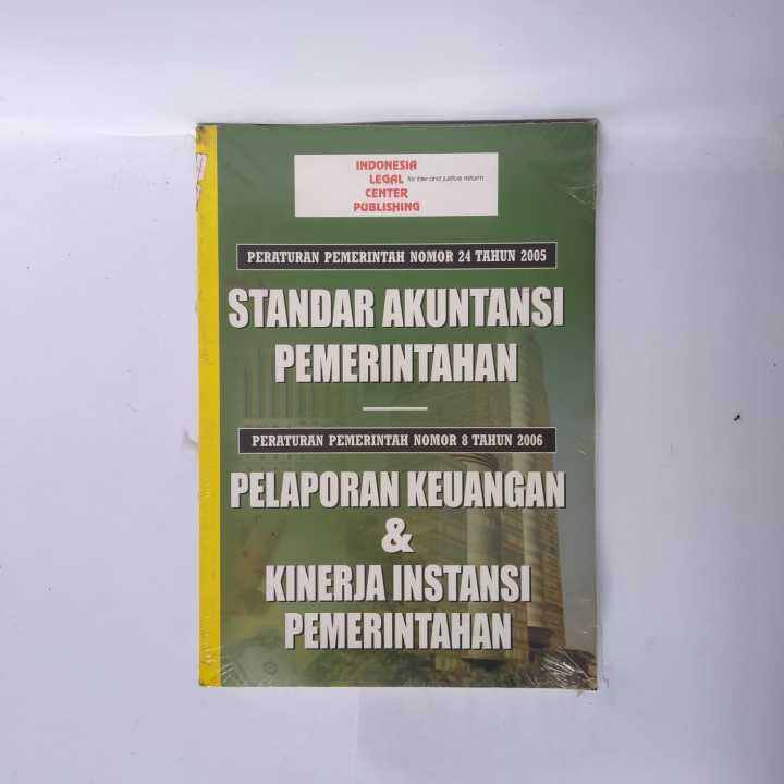 Peraturan Pemerintah Nomor 24 Tahun 2005 And Nomor 8 Tahun 2006 Tentang