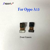 ผ่านการทดสอบอย่างดีสําหรับ OPPO A15 Front Camera Flex Cable สําหรับ OPPO A15 Small Camera สําหรับ OPPO A15 Front Camera Flex