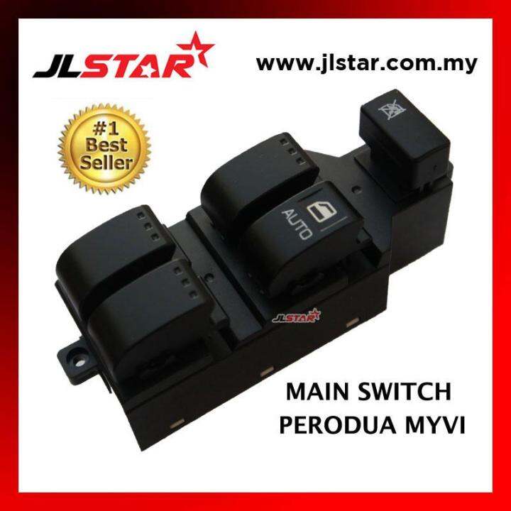 POWER WINDOW MAIN SWITCH PARTS FOR PERODUA MYVI Lazada