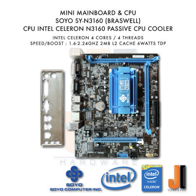 Mainboard with CPU SOYO SY-N3160 (Braswell) + CPU Intel Celeron N3160 1.6GHz 4 Cores/ 4 Threads 6 Watts TDP Passive CPU Cooler (มือสองสภาพดี)