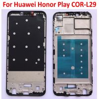 เฟรมกลาง COR-L29 Huawei Honor Play ของแท้กรอบรองรับตัวเครื่อง LCD กรอบอะไหล่แผ่นหน้ามีหนามเตยแผ่นตัวเรือน