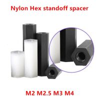 ❂ M2 M2.5 M3 M4 Hex Nylon Standoffs Black White Female Female Nylon Standoff Spacer PCB Column Nylon Plastic Spacing Screw Screws