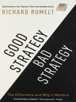 GOOD STRATEGY BAD STRATEGY: THE DIFFERENCE AND WHY IT MATTERS