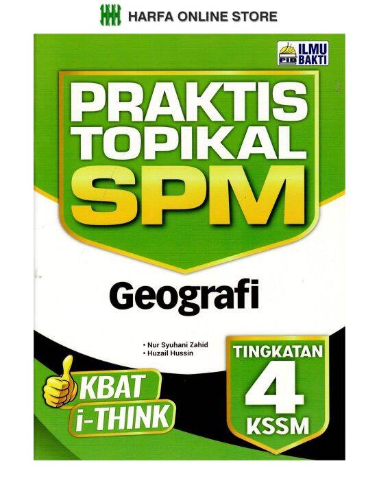 Buku Latihan Praktis Topikal SPM Geografi KBAT I-THINK Tingkatan 4 KSSM ...