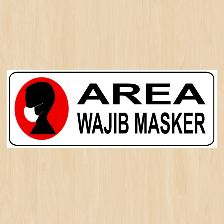 Sticker Sign Area Wajib Masker 25x8cm Lazada Indonesia