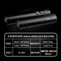 Ambition Ninja เครื่องปากกาสักไร้สาย มอเตอร์ DC แบบไม่มีแกนทรงพลัง ชาร์จเร็ว ลิเธียม 2400 mAh สำหรับร่างกายศิลปิน