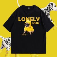 เสื้อยืดผู้ชาย (?พร้อมส่งเสื้อเฮีย?) ?เสื้อยืด? LONELY PUG COTTON 100 ผ้านุ่มใส่สบาย