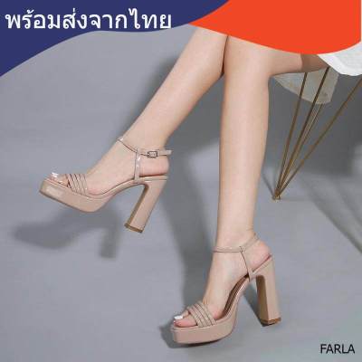 FARLA พร้อมส่งค่ะ รองเท้าส้นสูงส้นตึก  รัดข้อสูง4.75นิ้วเสริมหน้า1.25นิ้ว รหัส6868 งานสวยตรงปก