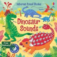 Believe you can ! &amp;gt;&amp;gt;&amp;gt; Dinosaur Sounds (Sound Books) (Board Book)