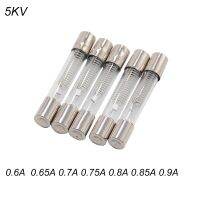 【CW】☃  5PCS 5KV Microwave Oven Fuse 6x40mm 0.6A 0.65A 0.7A0.75A 0.8A 0.85A 0.9A Glass Tube 6x40mm High-Pressure