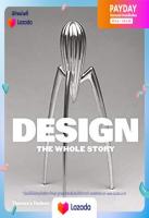 Design: the Whole Story หนังสือภาษาอังกฤษมือ1(New) ส่งจากไทย