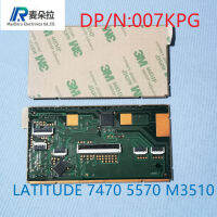 Laptop touchpad for LATITUDE 7470 5570 5470 PRECISION m3510 3520 7510 7520 7710 7720 Series keyboard control board 007KPG