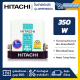 เครื่องปั๊มน้ำอัตโนมัติ Hitachi รุ่น WMP350GX / WM-P350GX (รับประกันสินค้านาน 5 ปี)