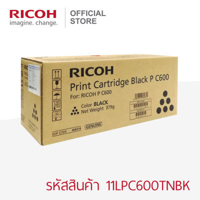 RICOH ตลับหมึกสีดำ (Black) สำหรับเครื่องพิมพ์รุ่น P C600