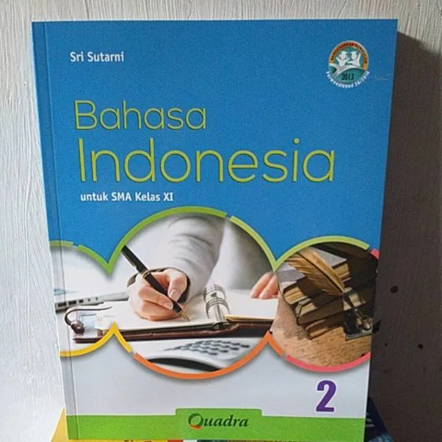 Buku Bahasa Indonesia SMA/MA Kelas XI Quadra | Lazada Indonesia