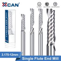 XCAN เครื่องตัดมิลลิ่ง AAAAA 3D CNC Router Bit 3.175 / 4/6/8/10/12mm Single Flute Spiral Carbide End Mill สําหรับการตัดไม้อลูมิเนียม