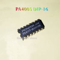 ชิปวงจรรวม DIP-16 PA4005 1ชิ้น