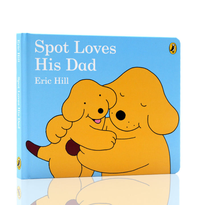 Original English picture book spot loves his dad Eric Hill children's ...