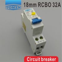 32A RCBO ขนาด18มม. TOB3L-32F 1P N 6KA เบรกเกอร์กระแสไฟตกค้างพร้อมการป้องกันกระแสเกินและการรั่วไหล