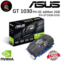 ASUS GT 1030 PH OC edition 2GB ออกใบกำกับภาษีได้ การ์ดจอ VGA GT1030