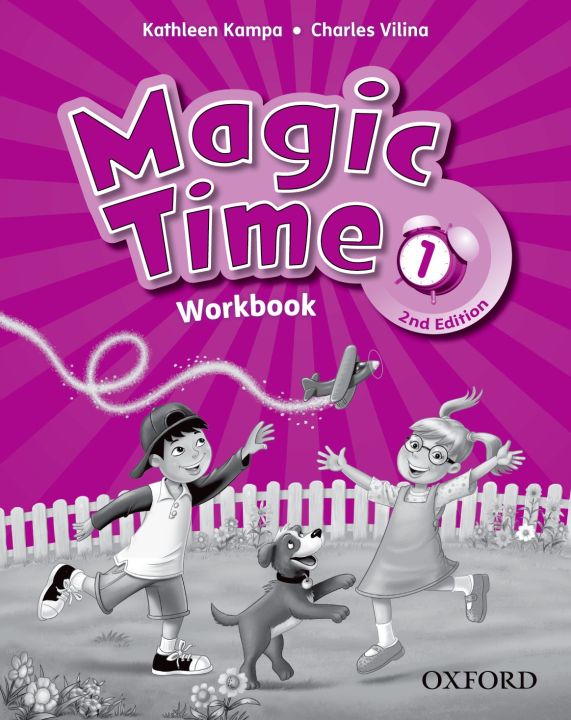 หนังสือ Magic Time 2nd ED 1 : Workbook (P)