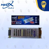 NEOX หม้อแปลง 12v. 5A 10A 25A รุ่นบาง (ใช้กับไฟริบบิ้น LED ได้) มอก.1955-2551 สวิตซ์ชิ่ง 12v Switching Power