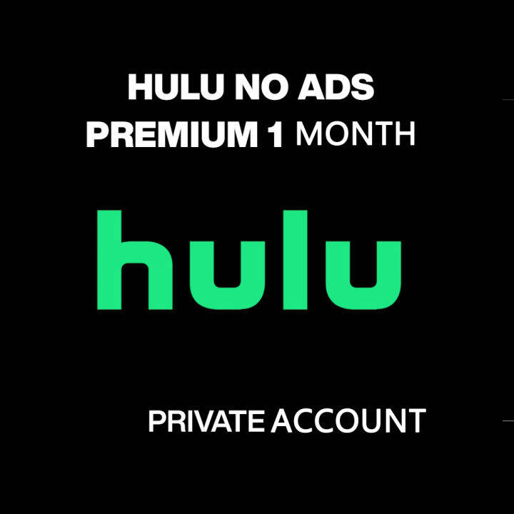 Hulu No Ads Private 1 Months Lazada PH