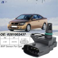 Intake Manifold Air Pressure MAP Sensor Boost Turbo 0281002437สำหรับ Opel Astra H J Zafira A Insignia A Vectra C Meriva B รถ