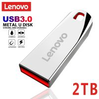 Lenovo แฟลช USB โลหะไดรฟ์ USB 3.0ความเร็วสูงไดร์ฟปากกาส่งไฟล์ข้อมูล2TB 1TB 512GB กันน้ำแบบพกพา U Disk สำหรับแล็ปท็อปพีซี